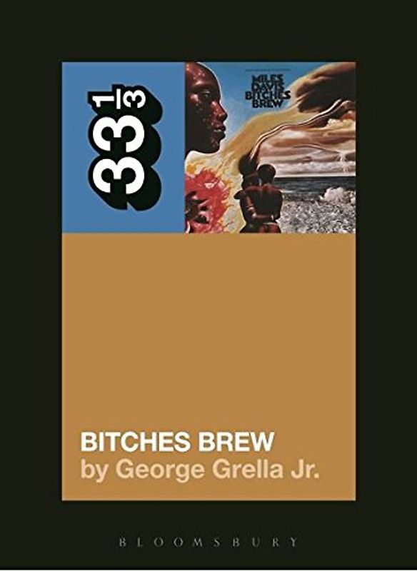 Miles Davis' Bitches Brew
