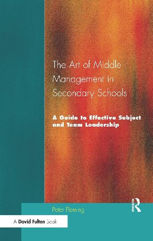 The Art of Middle Management in Secondary Schools