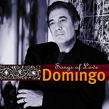 Placido Domingo - Songs of Love