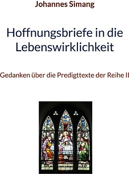 Hoffnungsbriefe in die Lebenswirklichkeit