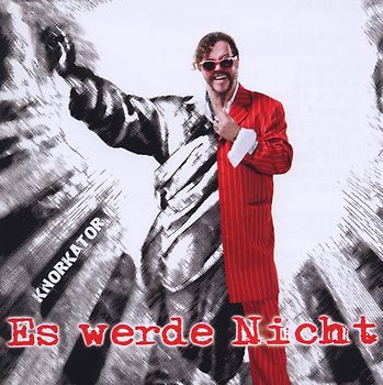 Knorkator - Es Werde Nicht