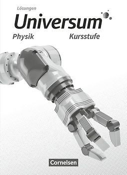 Universum Physik Sekundarstufe II - Baden-Württemberg - Kursstufe