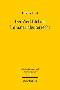 Der Werktitel als Immaterialgüterrecht