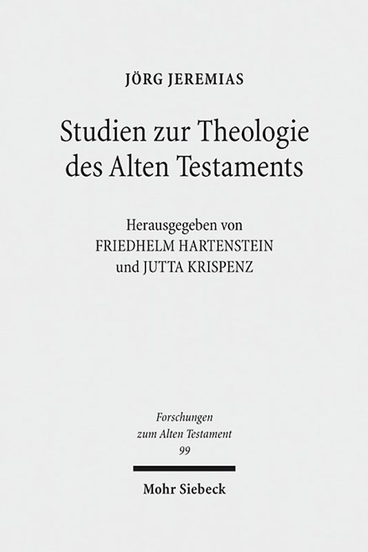 Studien zur Theologie des Alten Testaments