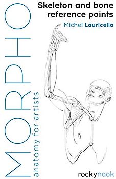 Skeleton and Bone Reference Points: Anatomy for Artists (Morpho)