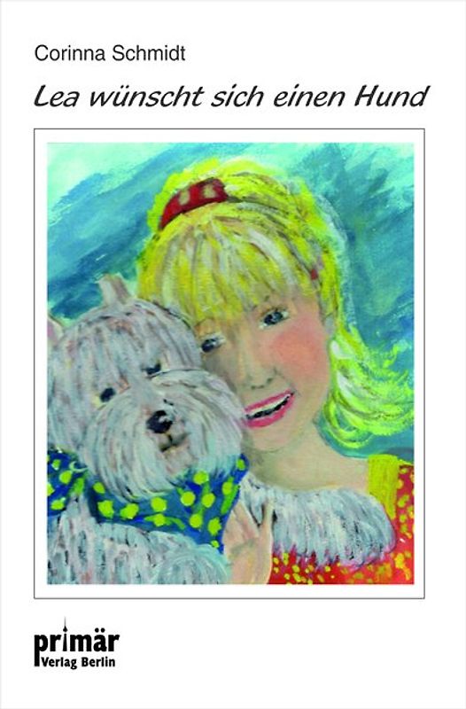 Lea wünscht sich einen Hund