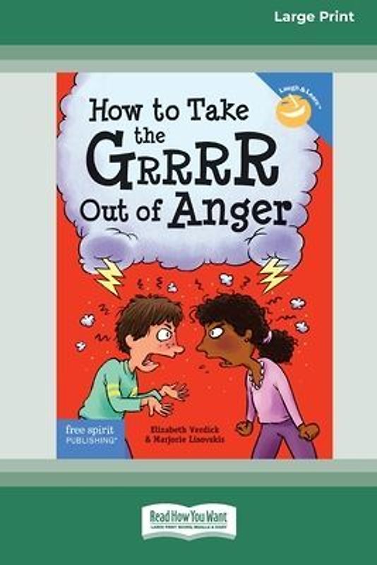 How to Take the Grrrr Out of Anger