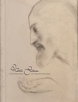 Kahlil Gibran Contemplation and Creativity Journal