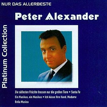 Peter Alexander - Peter Alexander-Platinum Coll.