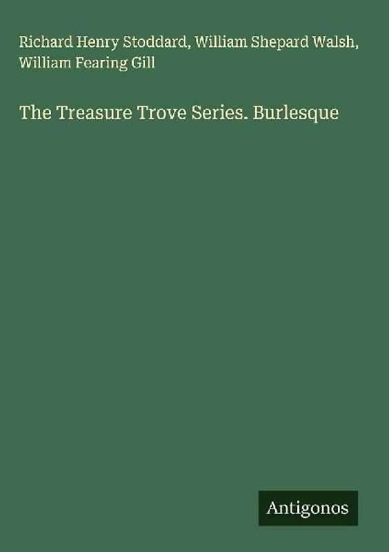 The Treasure Trove Series. Burlesque