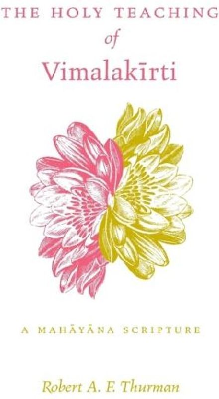 The Holy Teaching of Vimalakirti