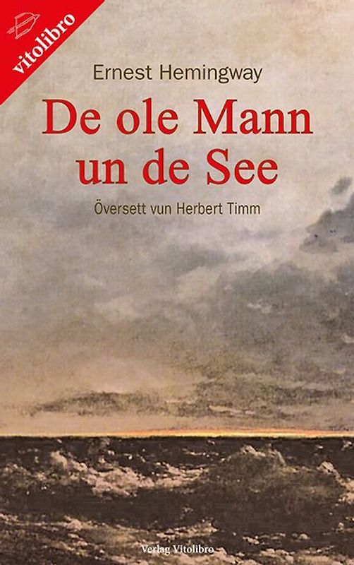 De ole Mann un de See