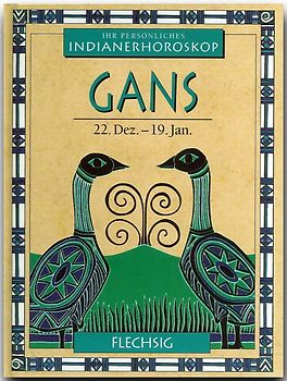 Gans - 22. Dez. - 19. Jan.