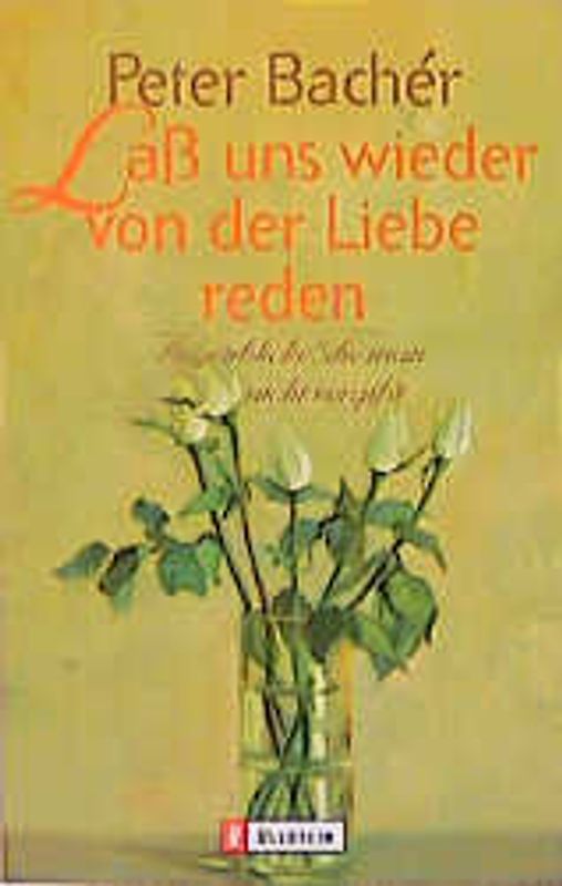 Lass uns wieder von der Liebe reden