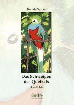 Das Schweigen des Quetzals