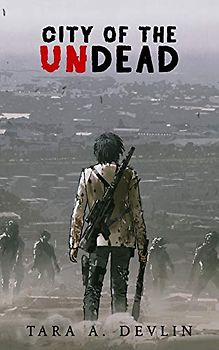 City of the Undead: A survival horror zombie thriller