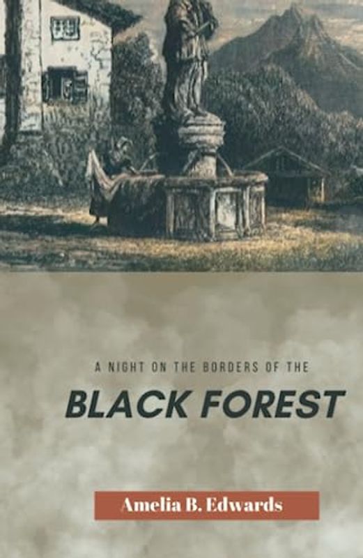 A Night on the Borders of the Black Forest: Annotated