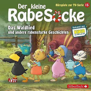 Das Waldlied, Allerbeste Freunde, Die Geburtstagsretter (Der kleine Rabe Socke - Hörspiele zur TV Serie 15)