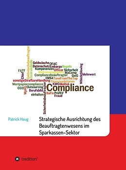 Strategische und aufbauorganisatorische Ausrichtung des Beauftragtenwesens im Sparkassen-Sektor