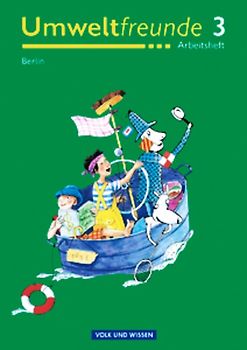 Umweltfreunde - Berlin / 3. Schuljahr - Arbeitsheft