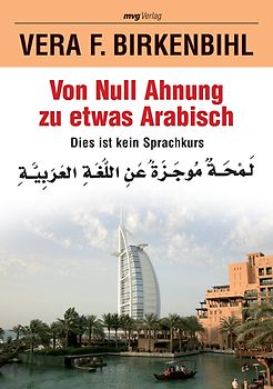 Von Null Ahnung zu etwas Arabisch