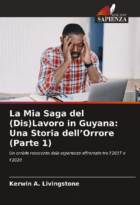 La Mia Saga del (Dis)Lavoro in Guyana: Una Storia dell'Orrore (Parte 1)
