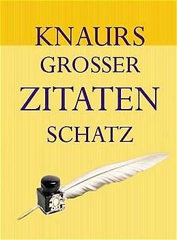 Knaurs grosser Zitatenschatz