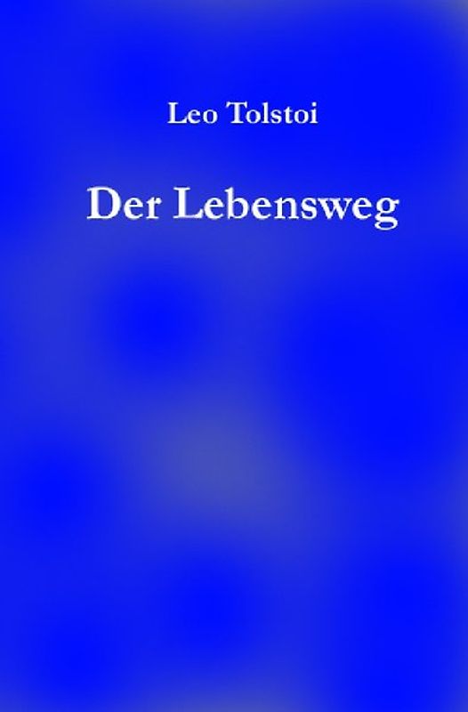 Der Lebensweg