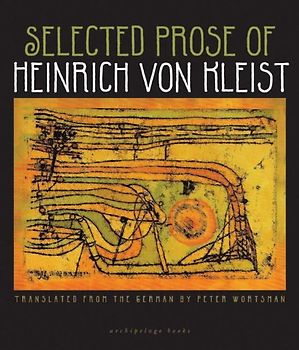 Selected Prose of Heinrich Von Kleist - Heinrich Von Kleist