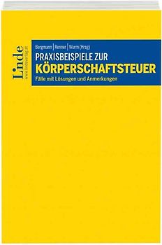 Praxisbeispiele zur Körperschaftsteuer