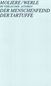 Der Menschenfeind /Der Tartuffe
