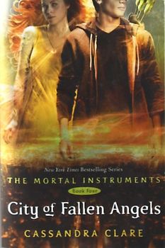 The Mortal Instruments 04. City of Fallen Angels
