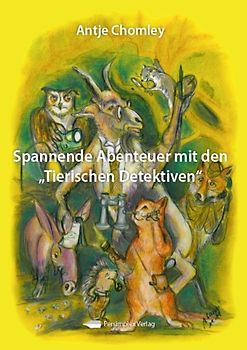 Spannende Abenteuer mit den „Tierischen Detektiven“