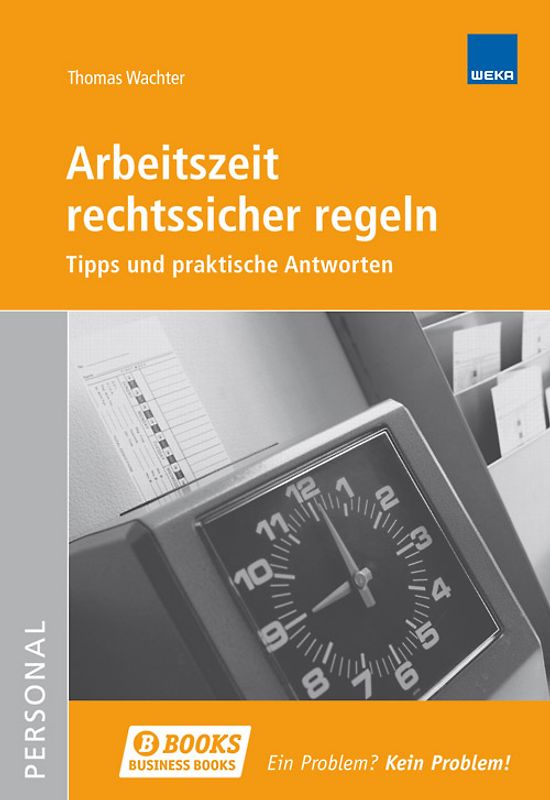 Arbeitszeit rechtssicher regeln