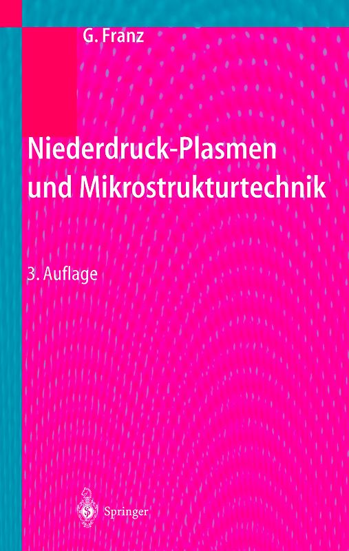 Niederdruckplasmen und Mikrostrukturtechnik