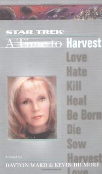 A Star Trek: The Next Generation: Time #4: A Time to Harvest (Star Trek (Unnumbered Paperback))