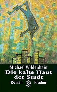 Die kalte Haut der Stadt