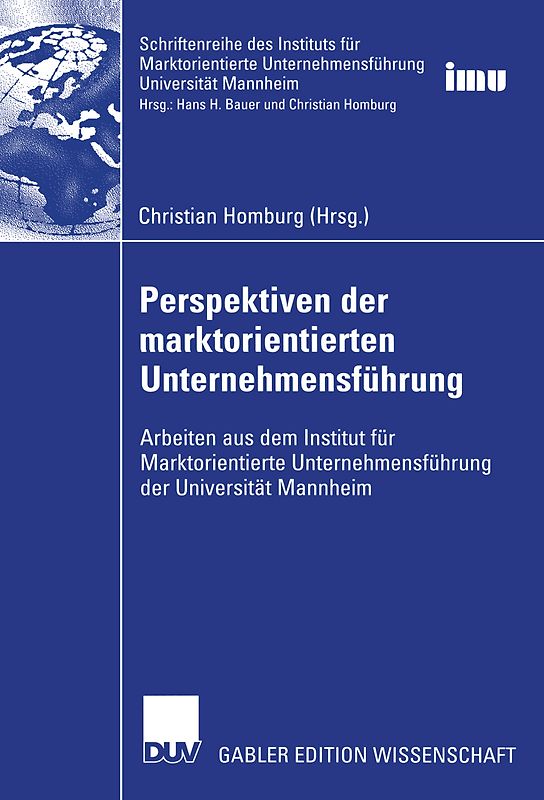 Perspektiven der marktorientierten Unternehmensführung