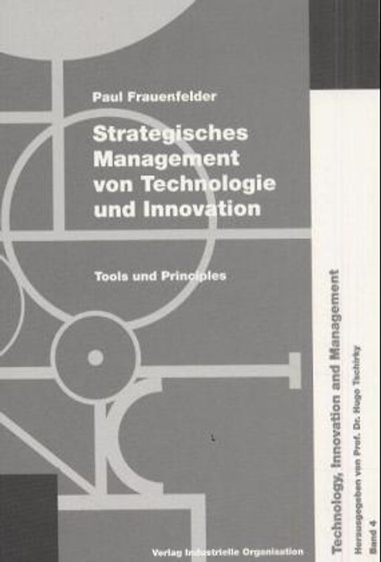 Strategisches Management von Technologie und Innovation