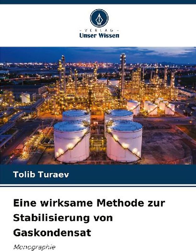 Eine wirksame Methode zur Stabilisierung von Gaskondensat
