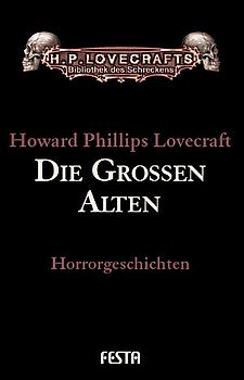 Bibliothek des Schreckens: Band 6 - Die großen Alten