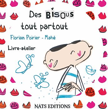 Des bisous tout partout