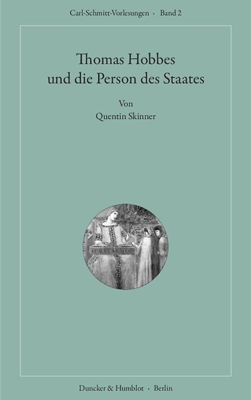 Thomas Hobbes und die Person des Staates.