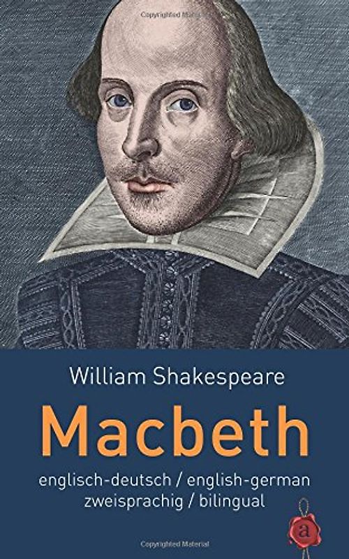Macbeth. Shakespeare. Englisch-Deutsch / English-German. Zweisprachig / bilingual - Shakespeare, William