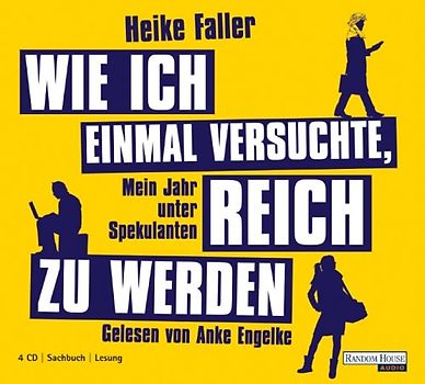 Wie ich einmal versuchte, reich zu werden