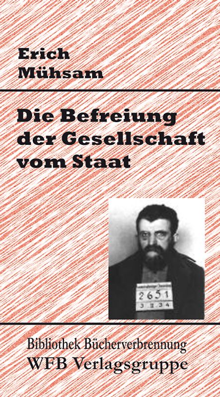 Die Befreiung der Gesellschaft vom Staat