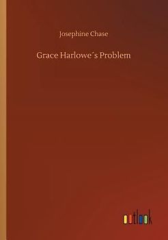 Grace Harlowe´s Problem
