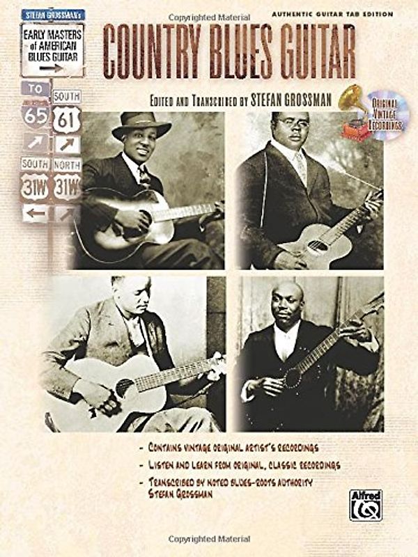 Stefan Grossman's Early Masters of American Blues Guitar: Country Blues Guitar. (incl. CD)
