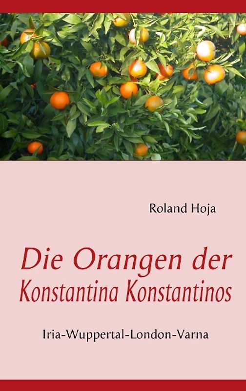 Die Orangen der Konstantina Konstantinos