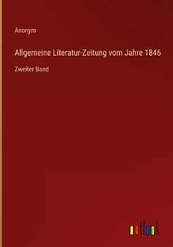 Allgemeine Literatur-Zeitung vom Jahre 1846